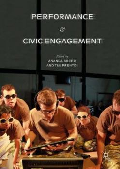 Hardcover Performance and Civic Engagement Book