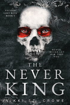 Paperback The Never King (Vicious Lost Boys, 1): A Peter Pan Dark Romance Book