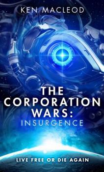 Mass Market Paperback The Corporation Wars: Insurgence Book