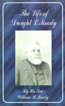 The Life of Dwight L. Moody - Book  of the Heroes of the Faith