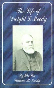 The Life of Dwight L. Moody