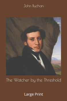 The Watcher by the Threshold: Large Print