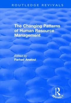 Hardcover The Changing Patterns of Human Resource Management Book