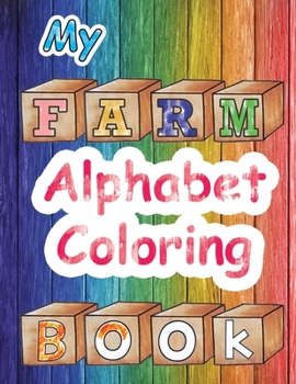Paperback Farm ABC - Alphabet Activity Book: Fun Children Activity Books, Early Learning Coloring Books, Toddler Alphabet Learning, Abc Books for Preschool Book