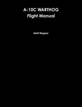 Paperback A-10C Warthog Flight Manual Book