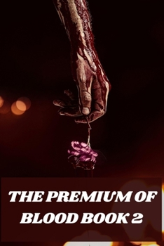 Paperback The Premium of Blood Book 2 Book