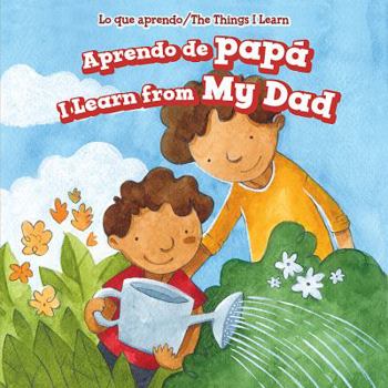 Library Binding Aprendo de Papá / I Learn from My Dad [Spanish] Book