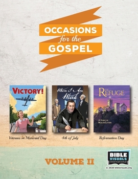 Paperback Occasions for the Gospel Volume 2: The Refuge, Victory!, When I Am Weak Book