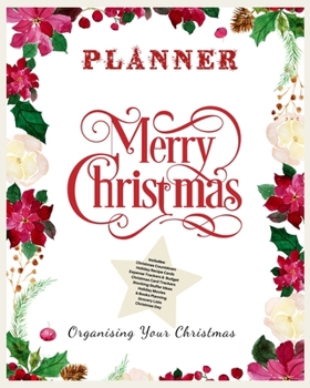 Paperback Planner Merry Christmas: Ultimate Christmas Planner Festive Organiser: Plan and Track Gifts, Cards, Meals, Online Shopping floral frame Book