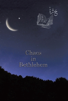 Hardcover Chaos in Bethlehem Book