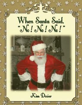 Paperback When Santa Said No! No! No! Book