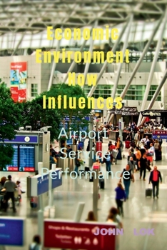 Paperback Economic Environment How Influences Book