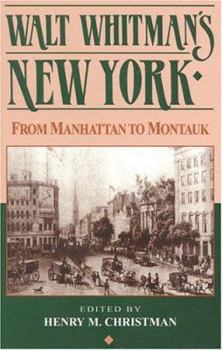 Paperback Walt Whitman's New York: From Manhattan to Montauk Book