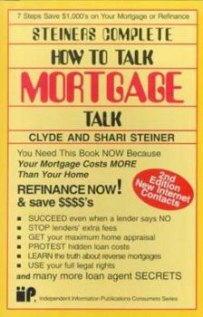 Paperback Steiners Complete How to Talk Mortgage Talk Book