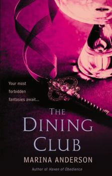 The Dining Club: The Complete Novel - Book #1 of the David and Grace