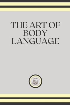 Paperback The Art of Body Languaje Book