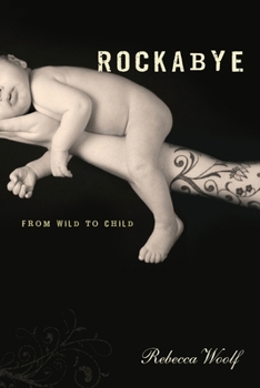 Paperback Rockabye: From Wild to Child Book