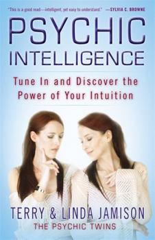 Paperback Psychic Intelligence: Tune in and Discover the Power of Your Intuition Book