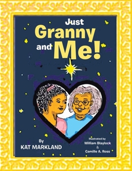 Paperback Just Granny and Me! Book