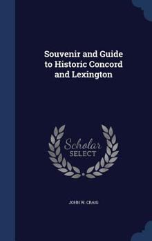 Hardcover Souvenir and Guide to Historic Concord and Lexington Book