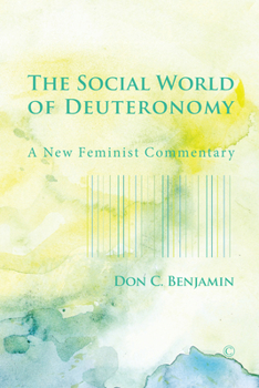 Paperback Social World of Deuteronomy: A New Feminist Commentary Book