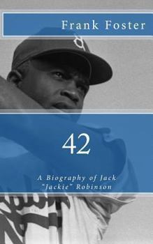 Paperback 42: A Biography of Jack "Jackie" Robinson Book