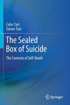 Paperback The Sealed Box of Suicide: The Contexts of Self-Death Book