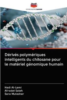 Paperback Dérivés polymériques intelligents du chitosane pour le matériel génomique humain [French] Book