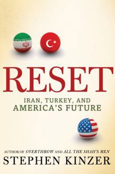 Hardcover Reset: Iran, Turkey, and America's Future Book