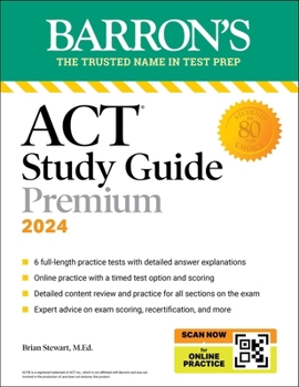 Paperback ACT Study Guide Premium Prep, 2024: 6 Practice Tests + Comprehensive Review + Online Practice Book