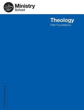 Paperback Ministry School: Theology - Student Handbook: Faith Foundations Book