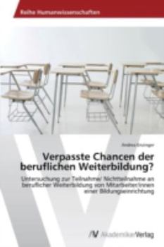 Paperback Verpasste Chancen der beruflichen Weiterbildung? [German] Book