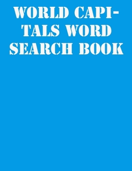 Paperback World capitals Word Search Book: large print puzzle book.8,5x11, matte cover,41 Activity Puzzle Book with solution [Large Print] Book