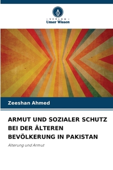 Armut Und Sozialer Schutz Bei Der Älteren Bevölkerung in Pakistan