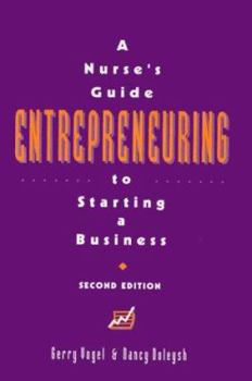 Paperback A Nurse's Guide to Starting a Business Book