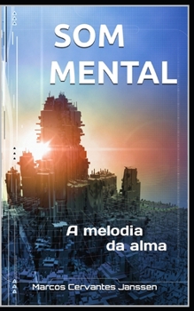 Paperback SOM Mental: A melodia da alma [Portuguese] Book