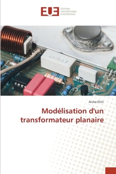 Modélisation d'un transformateur planaire (French Edition)