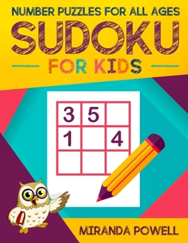 Paperback Sudoku for Kids: Number Puzzles for All Ages Book