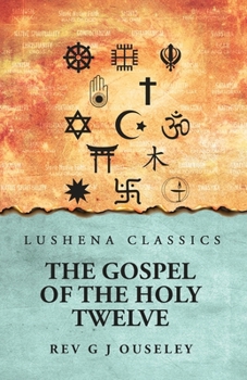 The Gospel of the Holy Twelve