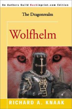 Wolfhelm - Book #3 of the Dragonrealm