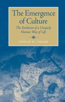 Hardcover The Emergence of Culture: The Evolution of a Uniquely Human Way of Life Book