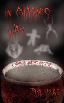 Paperback In Charm's Way: A Samantha Laurence Adventure Book