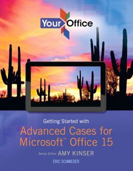 Paperback Your Office: Advanced Problem Solving Cases for Microsoft Office 2013 Book