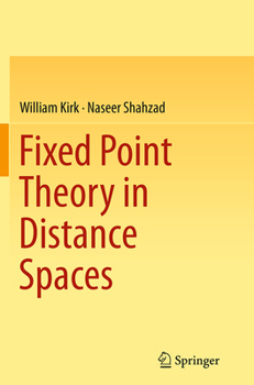 Paperback Fixed Point Theory in Distance Spaces Book