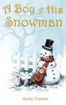 Paperback A Boy and His Snowman Book