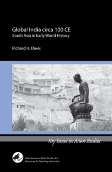 Global India Circa 100 CE: South Asia In Early World History - Book  of the Key Issues in Asian Studies