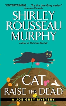 Mass Market Paperback Cat Raise the Dead: A Joe Grey Mystery Book