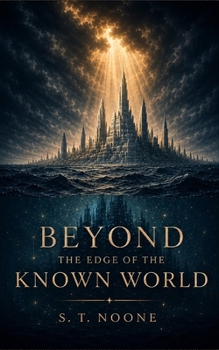 Beyond the Edge of the Known World