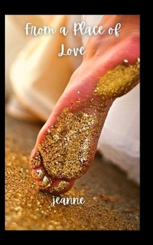 Paperback From A Place Of Love Book