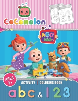 Paperback Cocomelon Activity Book: Cocomelon Coloring Book: Practice for Kids with Pen Control, Line Tracing, Letters, and More! Book